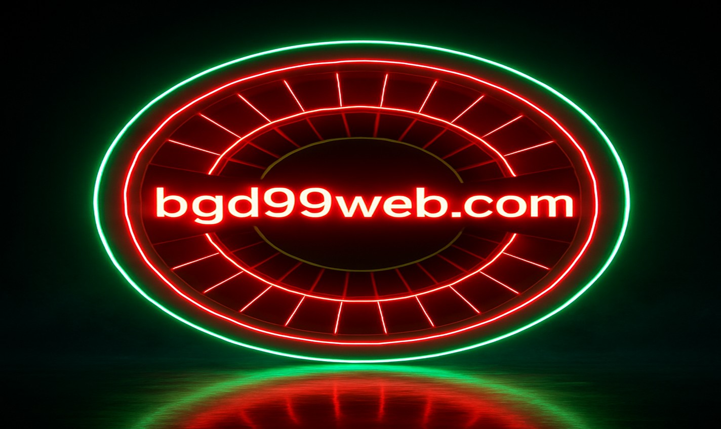 bgd99 প্ল্যাটফর্মে আপনার জন্য নতুন অভিজ্ঞতা